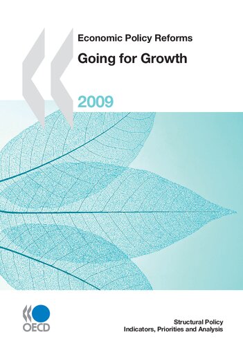 Economic Policy Reforms 2009 Going for Growth.