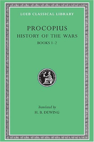 Procopius: History of the Wars: The Persian War (Books 1-2)