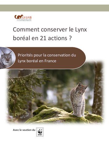 Comment conserver le Lynx boréal en 21 actions ? Priorités pour la conservation du Lynx boréal en France