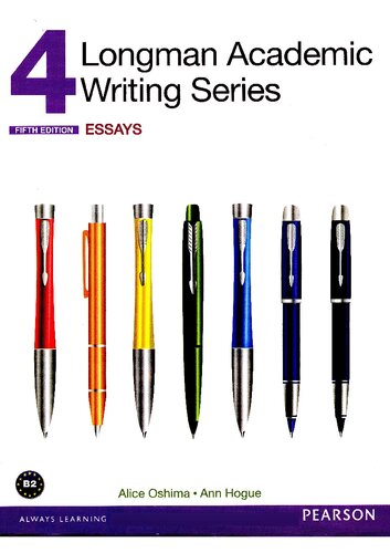 Longman Academic Writing Series 4: Essays, with Essential Online Resources