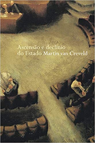Ascensão e Declínio do Estado