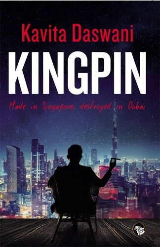 Kingpin: Made in Singapore, Destroyed in Dubai