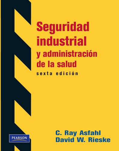 Seguridad industrial y administración de la salud