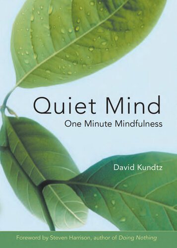 Quiet Mind: One Minute Mindfulness