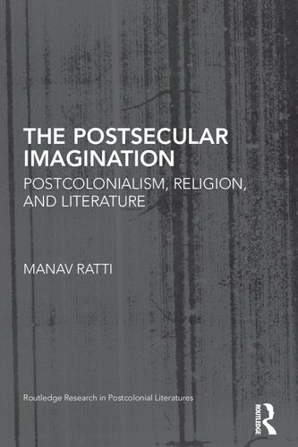 The postcolonial secular : God and country in South Asian Anglophone fiction