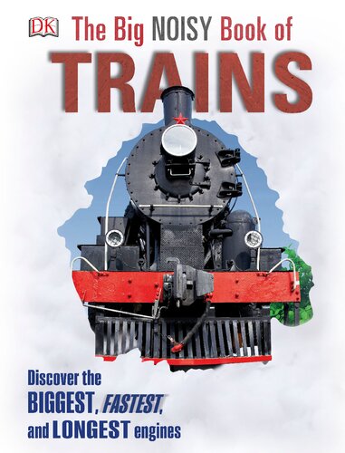 Big Noisy Book Of Trains