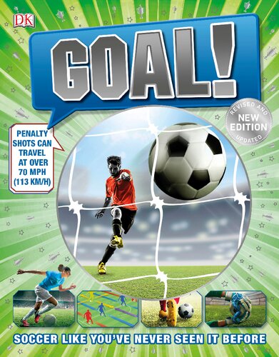 Goal!: Soccer Like You've Never Seen It Before