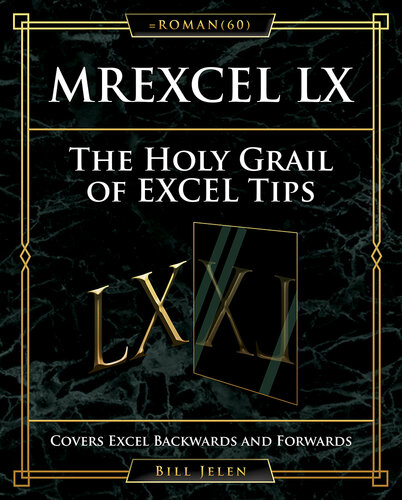 MrExcel LX the Holy Grail of Excel Tips