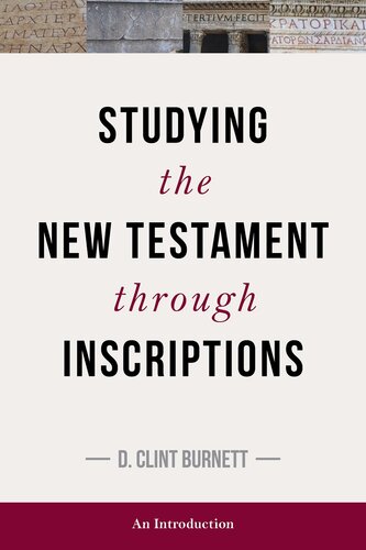 Studying the New Testament Thorugh Inscriptions