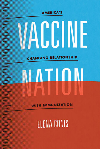 Vaccine Nation: America's Changing Relationship with Immunization