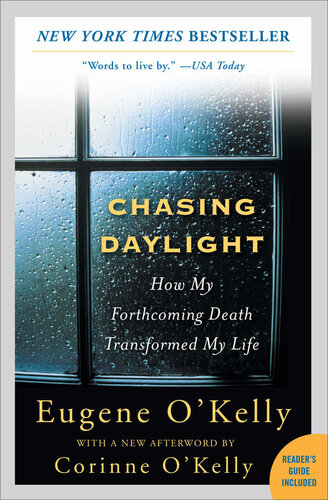 Chasing Daylight: How My Forthcoming Death Transformed My Life