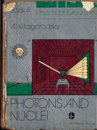 Physics for Everyone: Photons and Nuclei