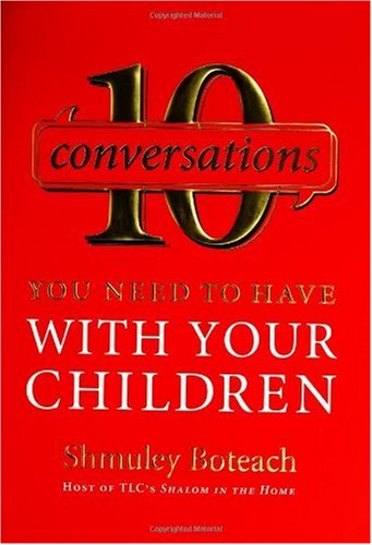 10 Conversations You Need to Have with Your Children