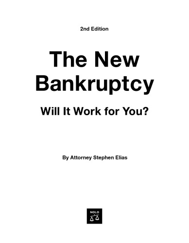 The New Bankruptcy: Will It Work for You?