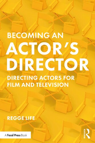 Becoming an Actor’s Director: Directing Actors for Film and Television
