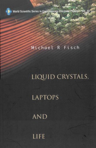 Liquid Crystals, Laptops And Life