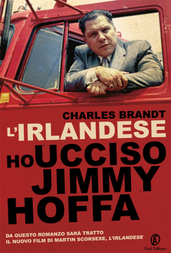 L'irlandese, Ho ucciso Jimmy Hoffa