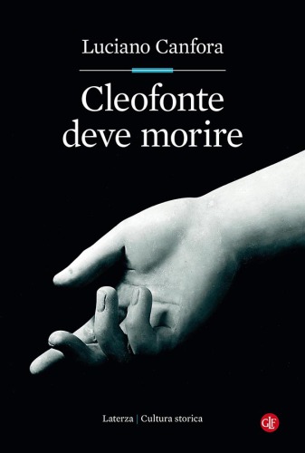 Cleofonte deve morire. Teatro e politica in Aristofane-Laterza