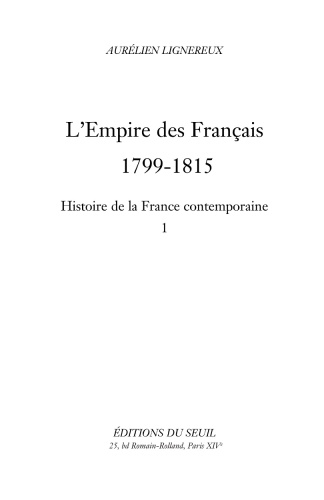 Histoire de la France contemporaine, t. I. L'Empire des Français