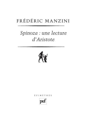Spinoza: une lecture d'Aristote (Epimethée)