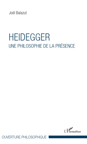 Heidegger: une philosophie de la présence