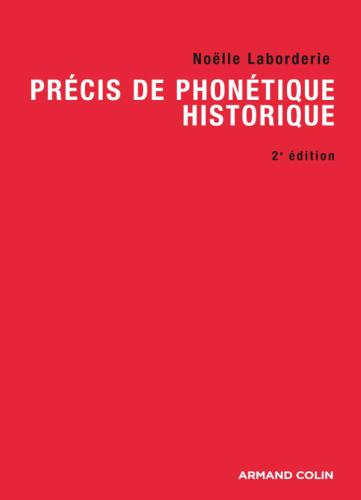 Precis de phonetique historique, etc