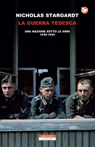 La guerra tedesca: una nazione sotto le armi, 1939-1945