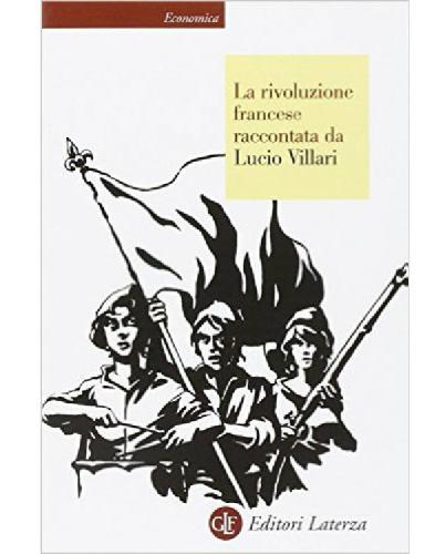 La rivoluzione francese raccontata da Lucio Villari