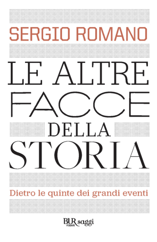 Le altre facce della storia: dietro le quinte dei grandi eventi