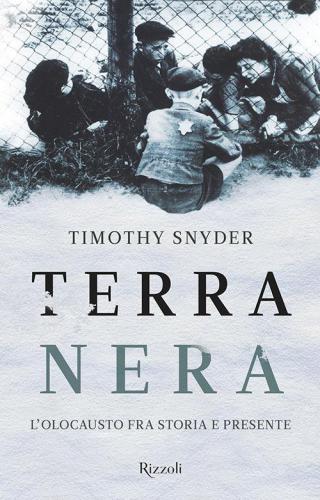 Terra nera: L'olocausto fra storia e presente