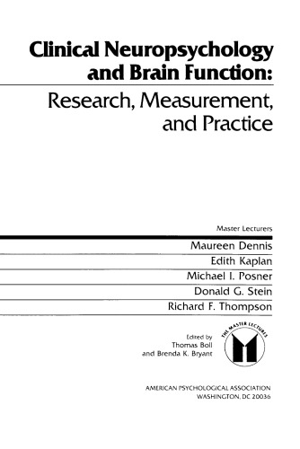 Clinical Neuropsychology and Brain Function: Research, Measurement, and Practice