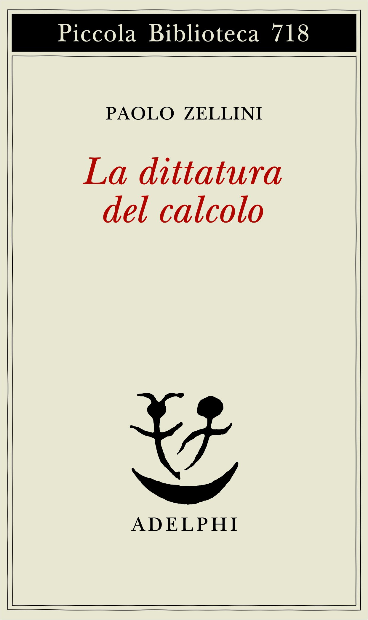 La dittatura del calcolo