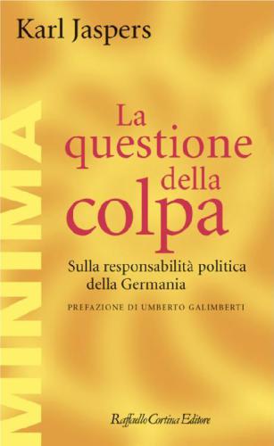 La questione della colpa: sulla responsabilità politica della Germania