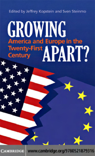 Growing Apart?: America and Europe in the 21st Century