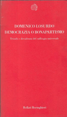 Democrazia o bonapartismo: trionfo e decadenza del suffragio universale