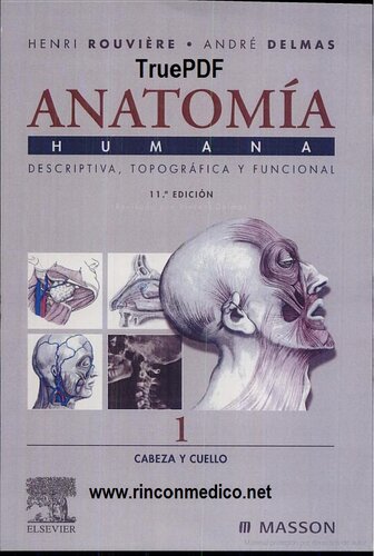 Anatomía humana : descriptiva, topográfica y funcional. Tomo 1, Cabeza y cuello