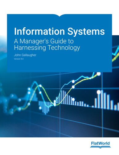 Information Systems: A Manager's Guide to Harnessing Technology Version 8.0