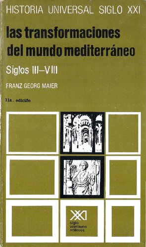 Las Transformaciones del mundo Mediterráneo. Siglos III-VIII