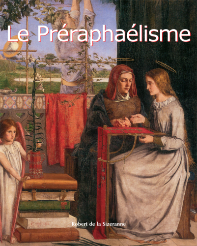 Le Préraphaélisme: Art of Century