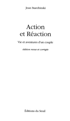 Action et Réaction. Vie et aventures d'un couple