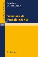 Séminaire de Probabilités XVI 1980/81