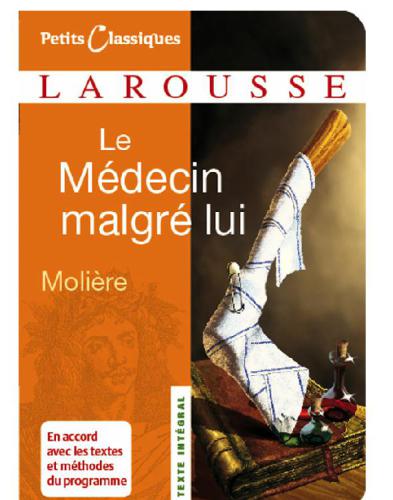 Le Médecin malgré lui