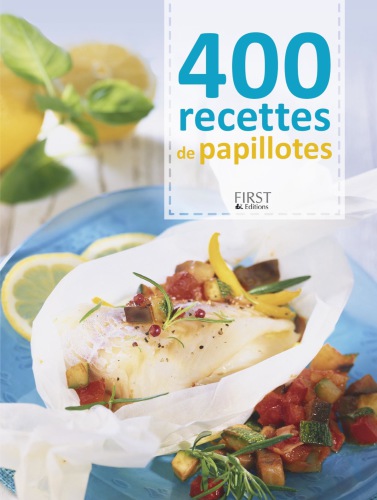 400 recettes de papillotes