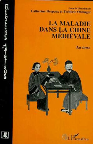 La maladie dans la Chine médiévale: la toux