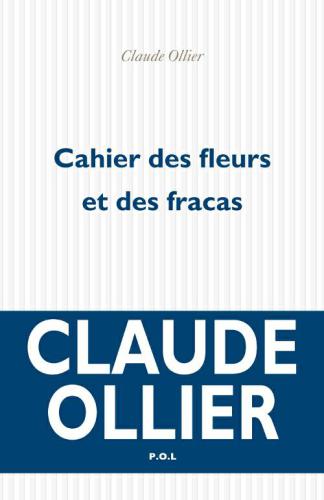Cahier des fleurs et des fracas