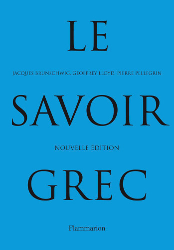 Le Savoir grec Dictionnaire critique