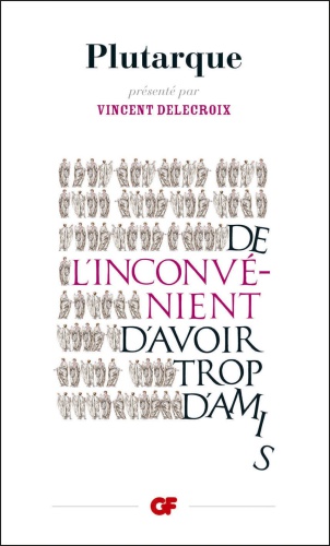 De l'inconvenient d'avoir trop d'amis