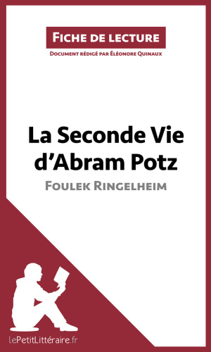 La Seconde Vie d'Abram Potz de Foulek Ringelheim