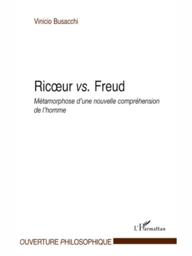 Ricoeur vs. Freud: métamorphose d'une nouvelle compréhension de l'homme