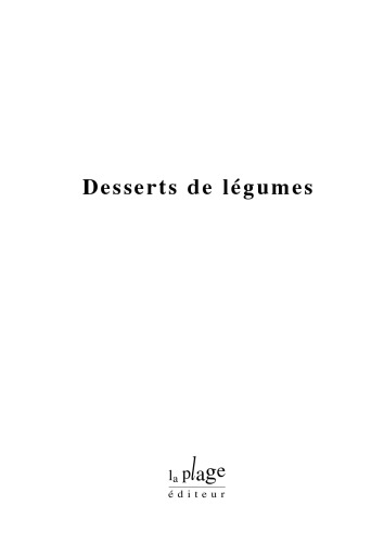 Desserts de légumes